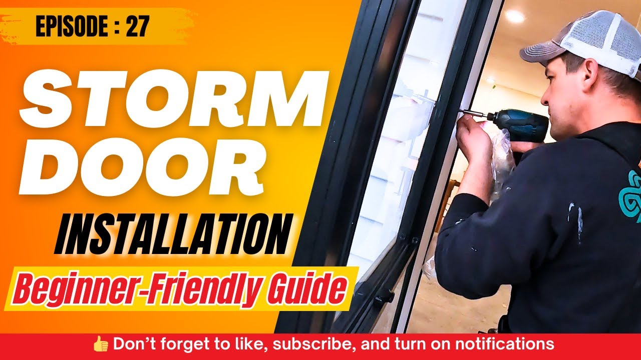 Storm Door Installation For Larson 80 Tradewinds EZ HANG Door | Step-by-Step Beginner-Friendly Guide