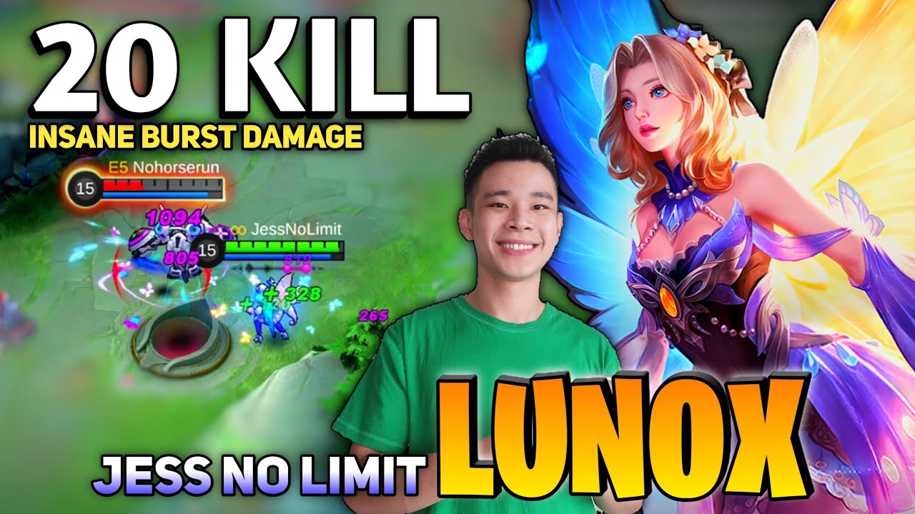 20 KILL ! Powerfull Lunox Show No Mercy | By Jess No Limit - Mobile Legends