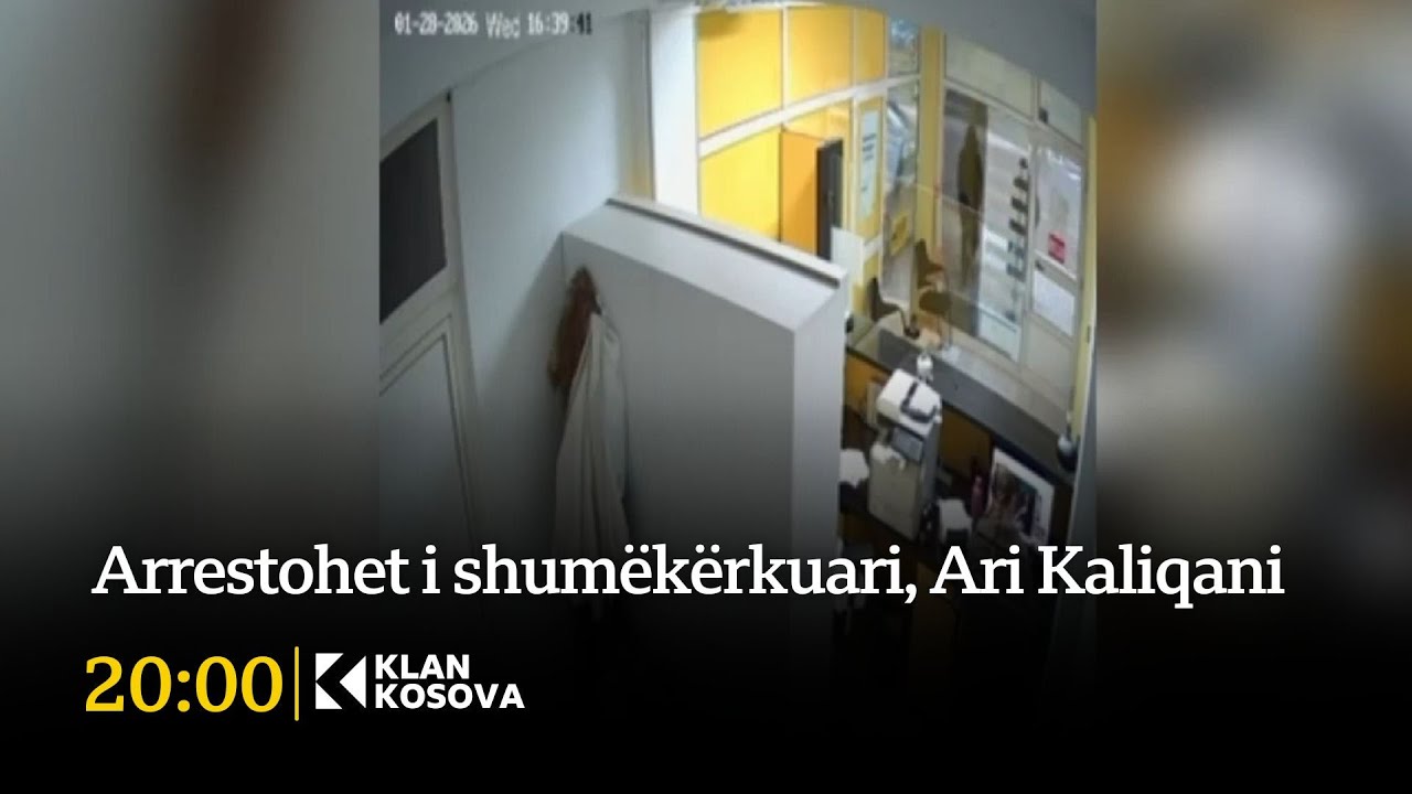 Arrestohet i shumëkërkuari, Ari Kaliqani - 05.02.2026 - Klan Kosova
