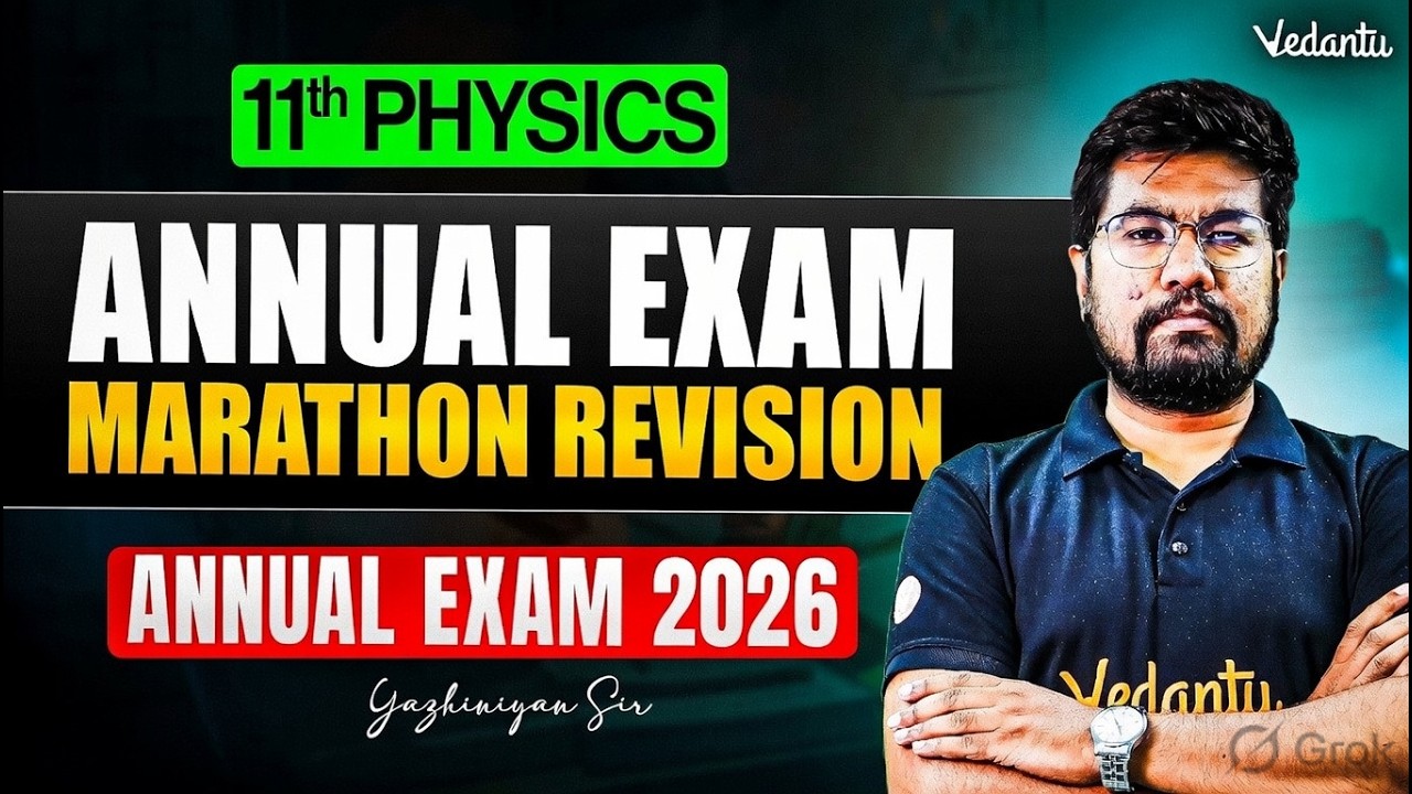11th Physics | Marathon | Annual Exam 2026 | Yazhiniyan Sir