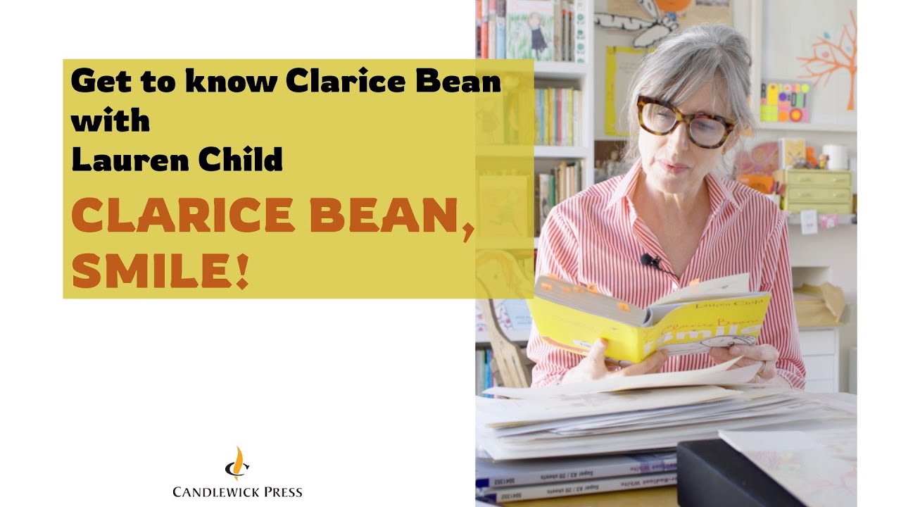 Lauren Child Talks About Clarice Bean, Smile!