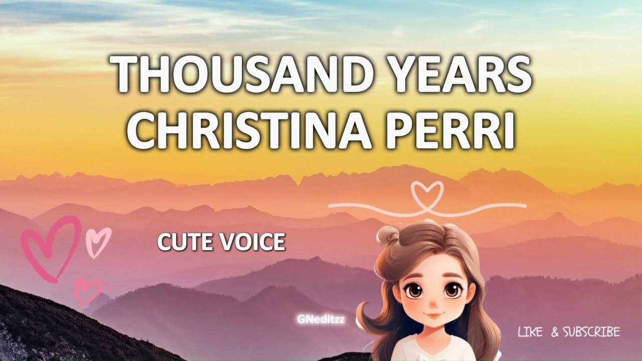 Christina Perri - A Thousand Years | Young Cute Version