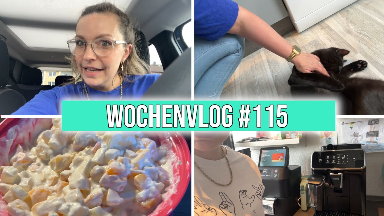 WOCHENVLOG #115 | Ich mache einen Obstsalat f&uuml;r meine Freundin | Das sind WIR
