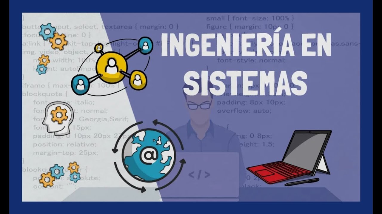 Qué es la Ingeniería en Sistemas? 💻 – Qué hace un ingeniero en sistemas?