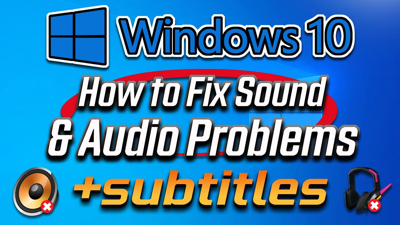 How to Fix Sound or Audio Problems on Windows 10 - 2026