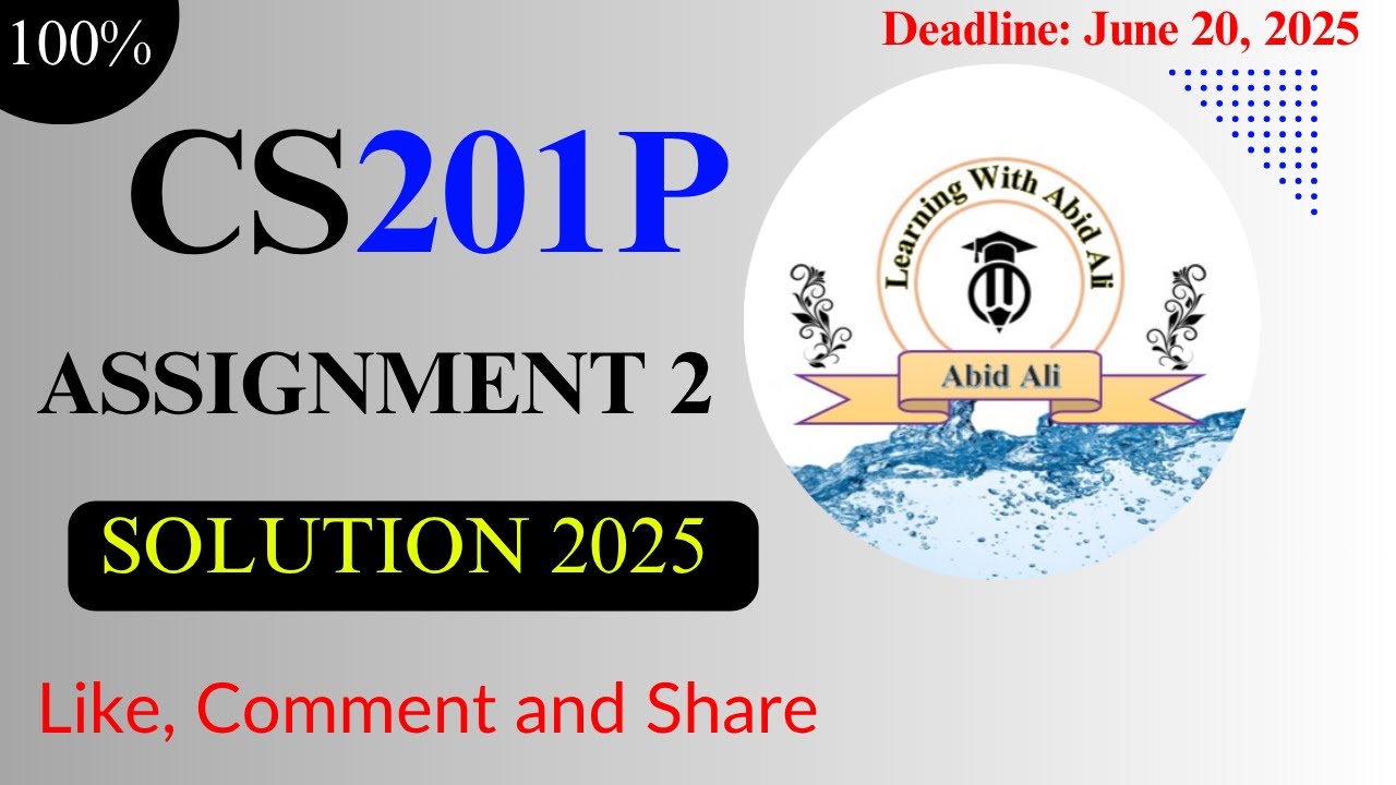 CS201P Assignment 2 Solution 2025 | CS201P Assignment 2 |# CS201P #Assignment #2 #Solution #2025