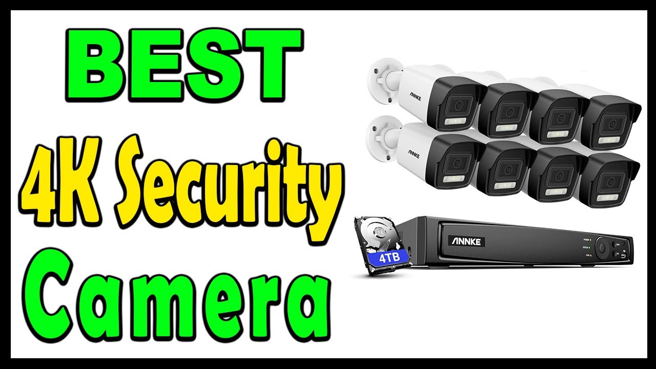 Top 5 Best 4K Security Camera Review 2025
