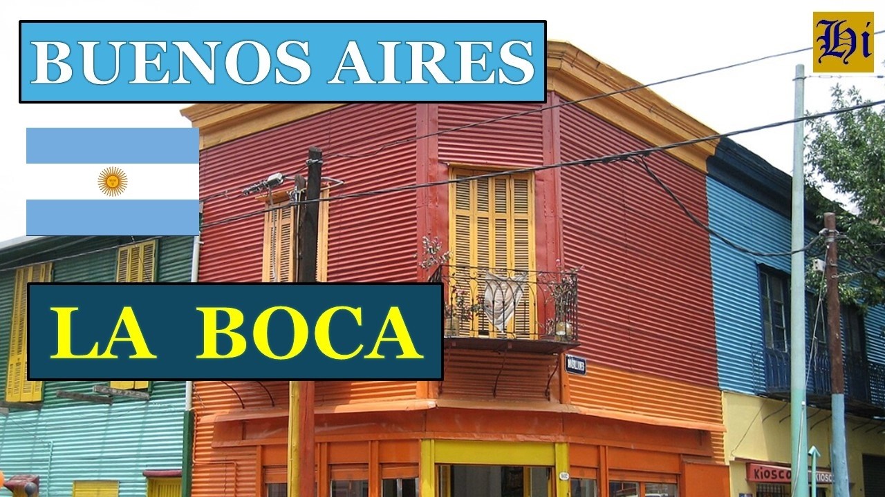 Barrio de La Boca en Buenos Aires | Lugares en la Historia