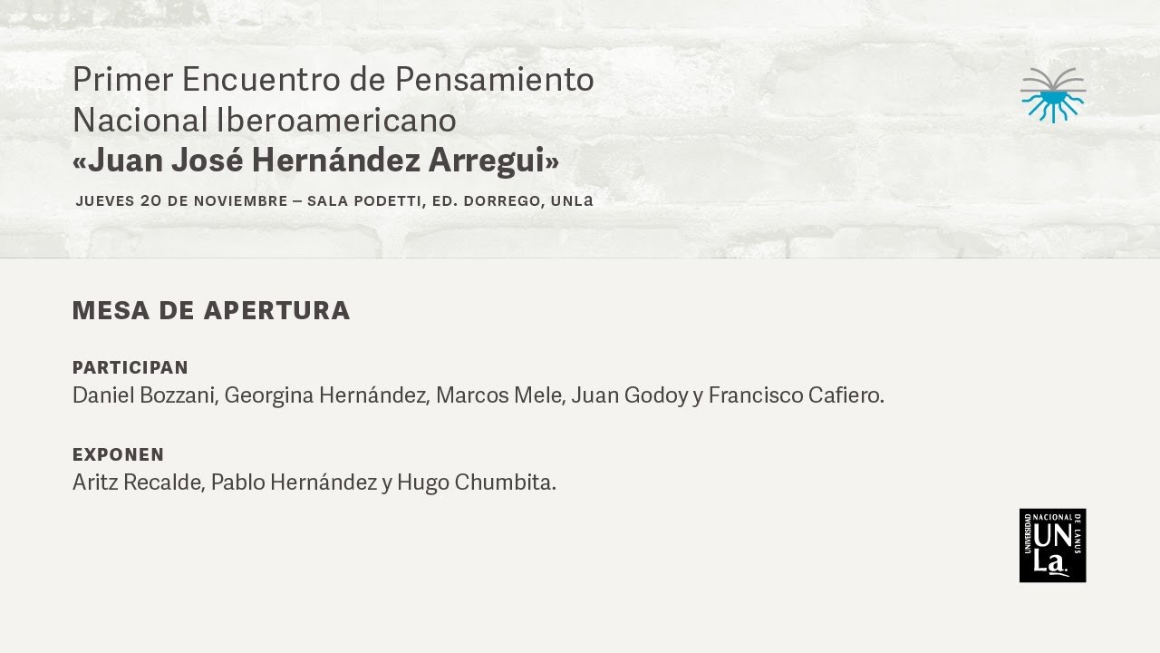 Primer Encuentro de Pensamiento Nacional Iberoamericano Hernández Arregui - Acto de Apertura