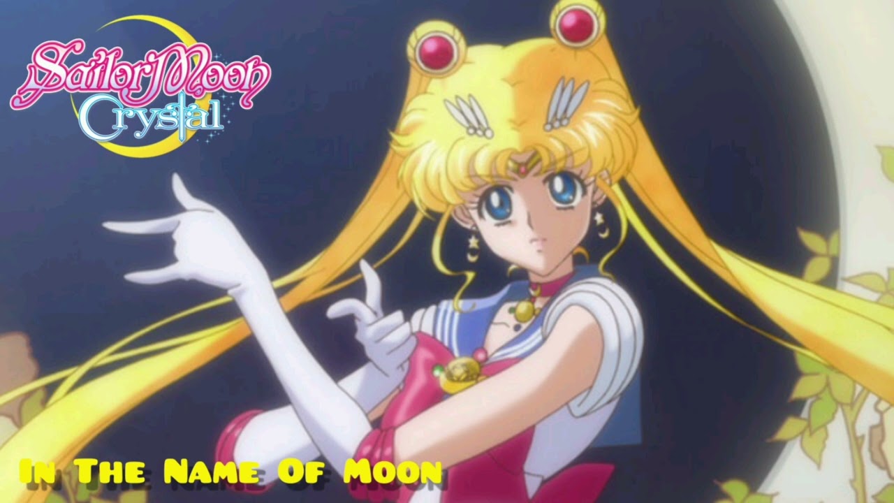 In The Name Of Moon - Sailor Moon Crystal OST