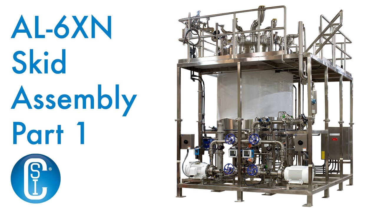 AL-6XN Skid Assembly Part 1
