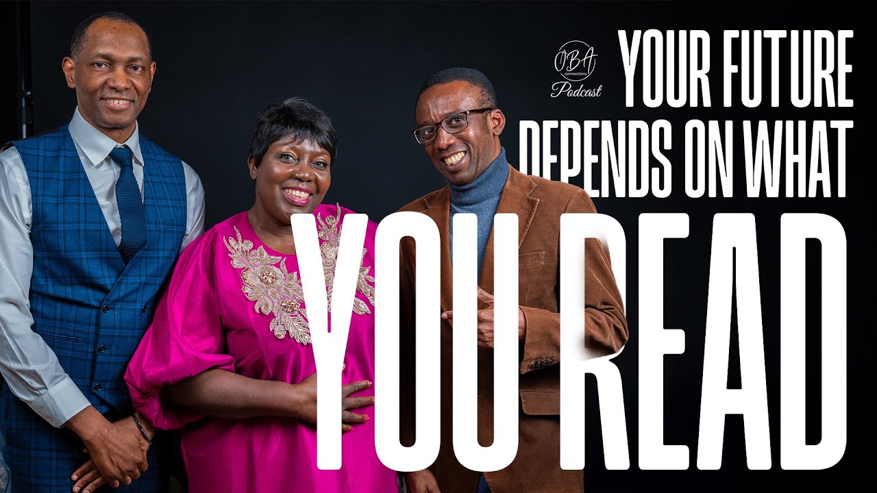 Why Reading & Writing Shape Your Future | The OBA Podcast ft. Dr. Wilson & Tokunbo Emmanuel