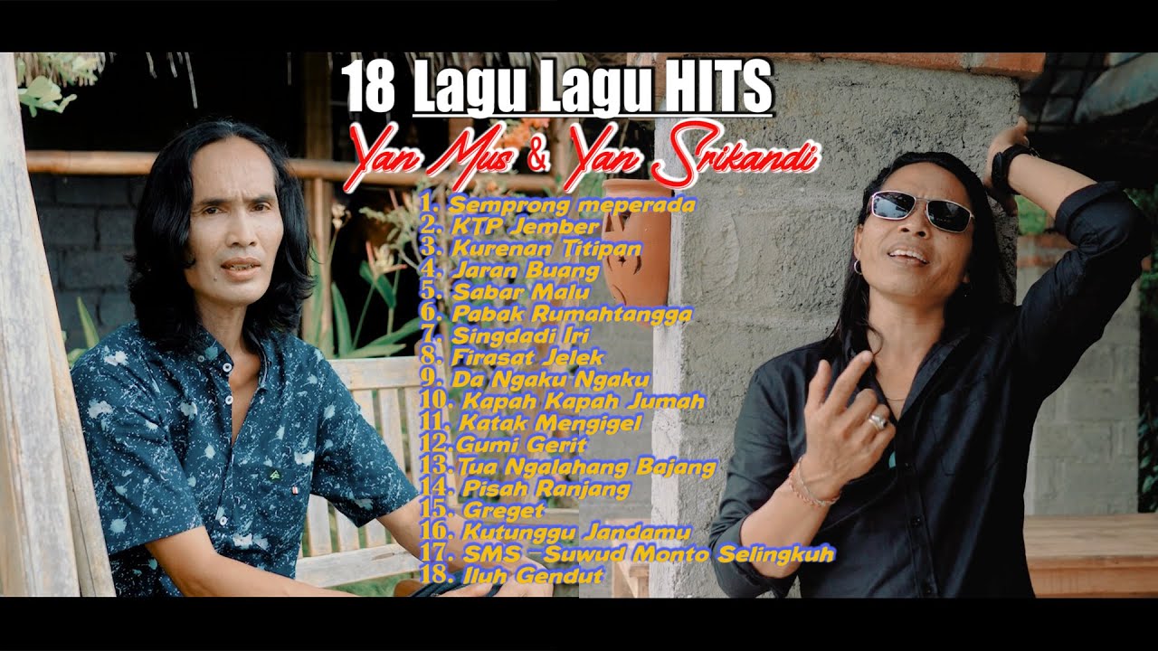 18 - LAGU LAGU HITS - Yan Mus & Yan Srikandi (Putu Bejo Official)
