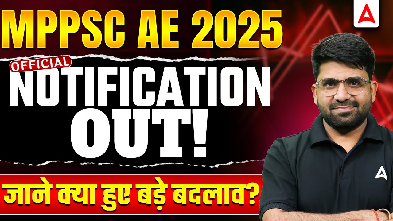 MPPSC AE 2025 Official Notification Out 🔔 | Major Changes Explained | Complete Details