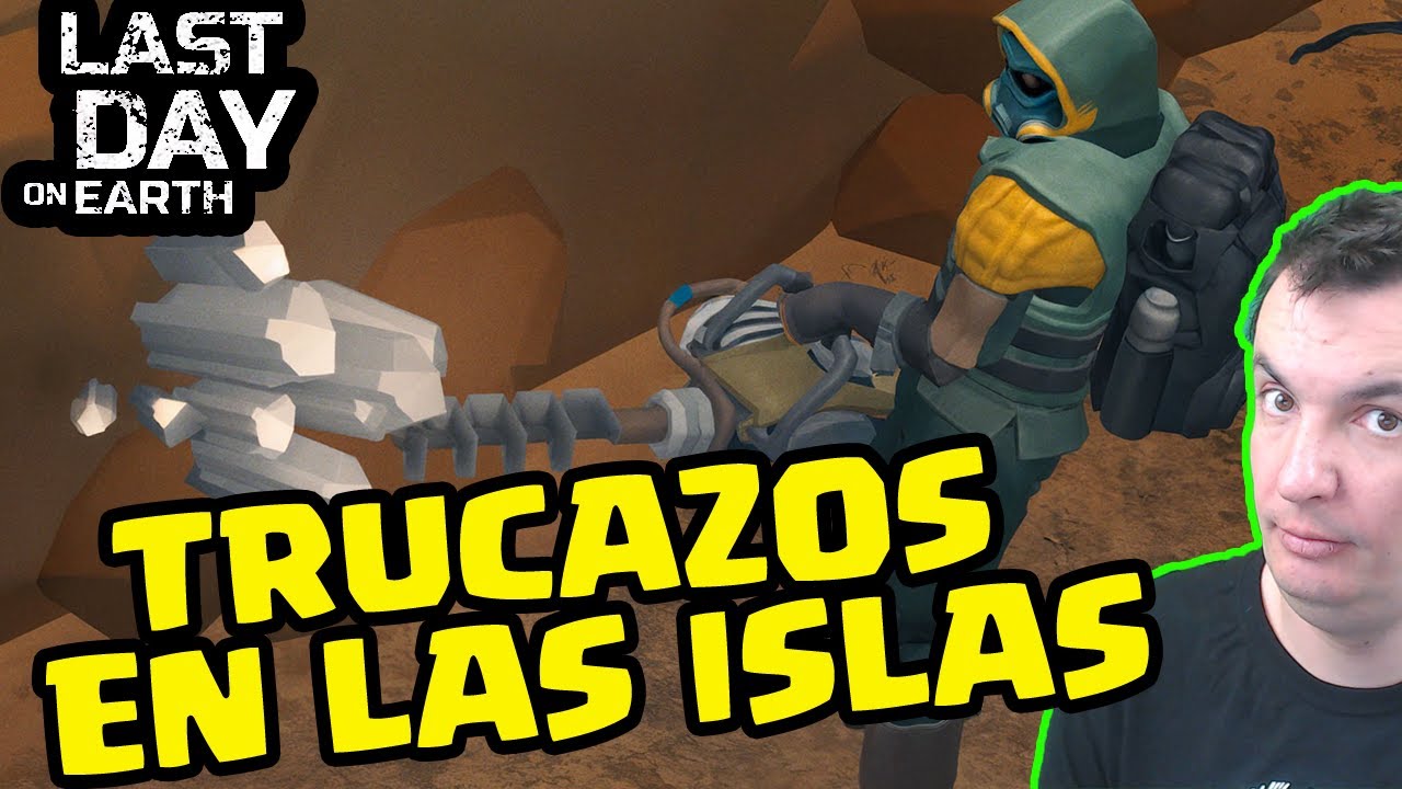 TRUCAZOS PARA FARMEAR LAS ISLAS | LAST DAY ON EARTH: SURVIVAL | Gameplay Español