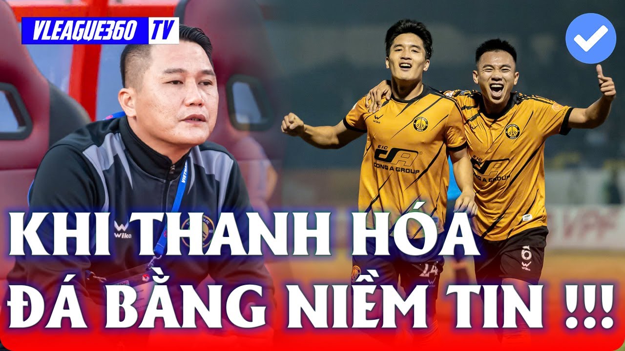 TƯƠNG LAI BẤT ỔN CỦA THANH HÓA FC | KHI CẦU THỦ ĐÁ BẰNG NIỀM TIN | VLEAGUE 360