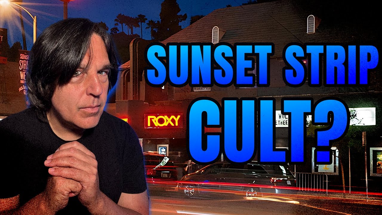 The CULT of the Sunset Strip? Wild Stories, Lost Legends & A Waco Connection?! 