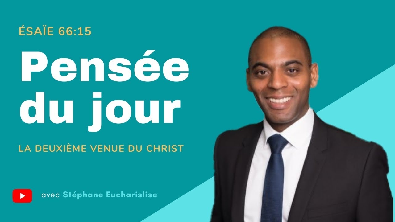 Pens&eacute;e du jour - &Eacute;SA&Iuml;E 66:15