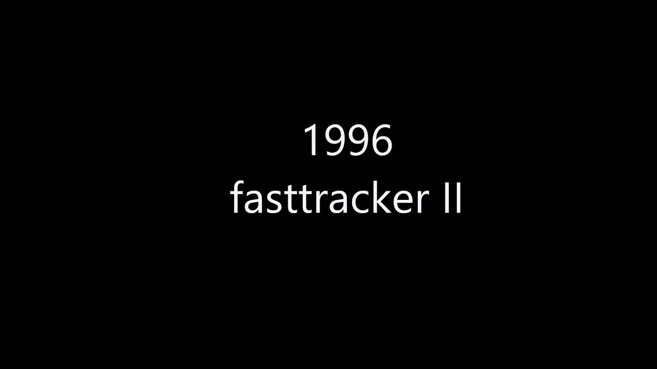 Fasttracker II 1996