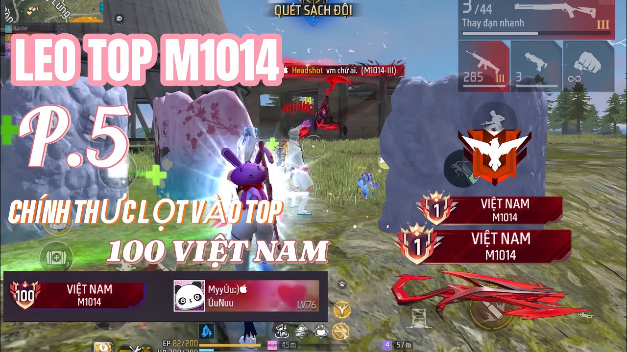 Hành Trình Leo Top1 M1014 Việt Nam P.5