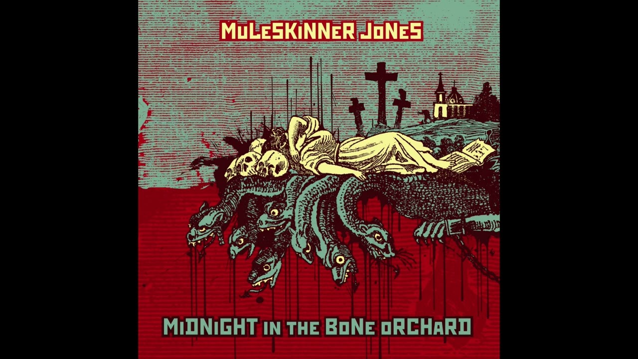 Muleskinner Jones - Dead Maids And A Large Black Dog
