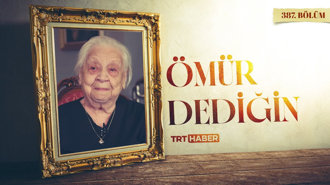 Ömür Dediğin 387. Bölüm