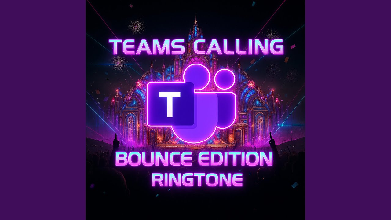 Teams Calling (Bounce Edition Ringtone)