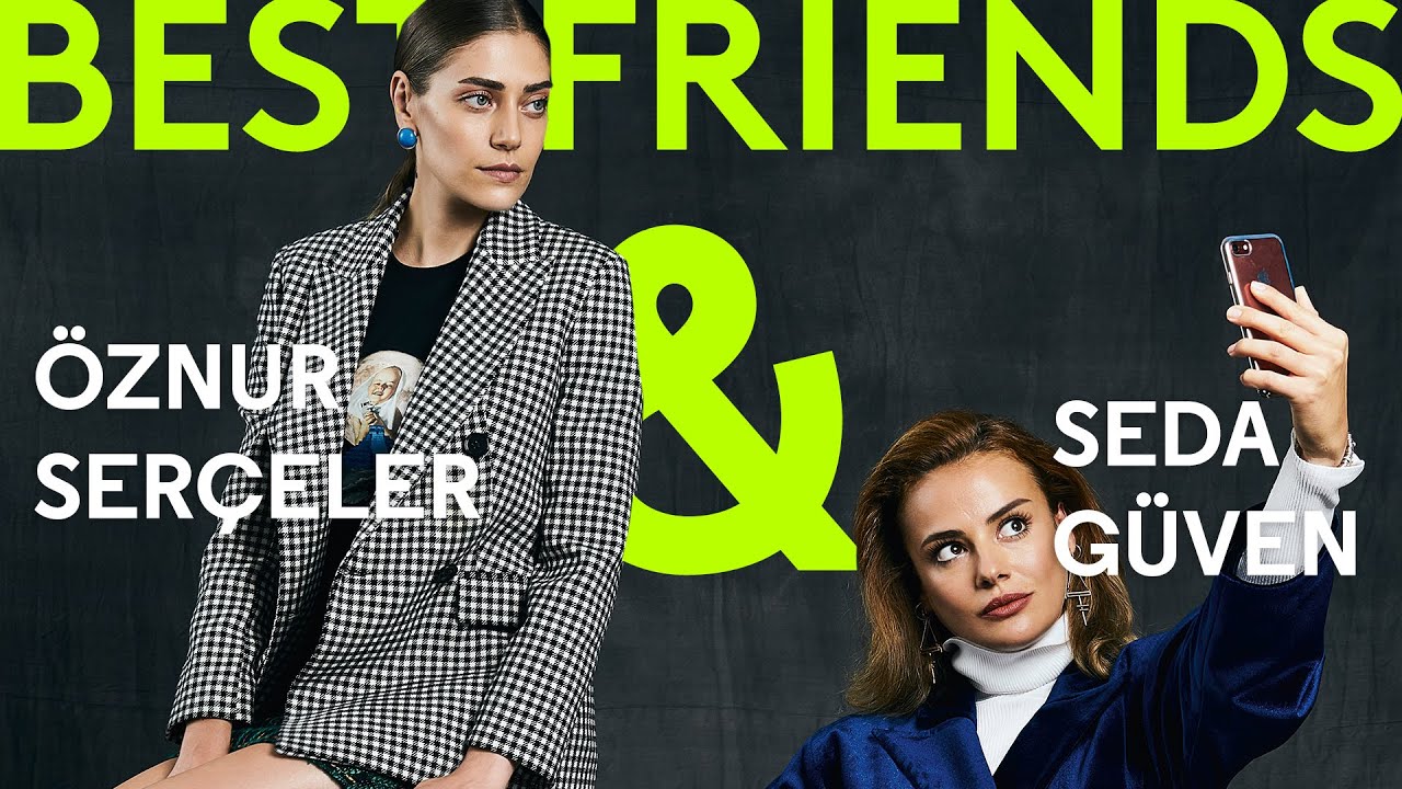 Best Friends - &Ouml;znur Ser&ccedil;eler & Seda G&uuml;ven (Oyun)