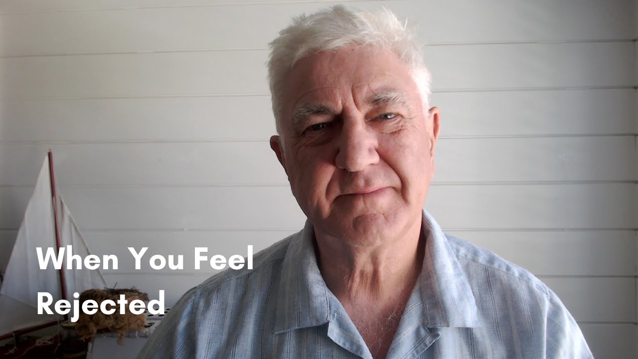 When You Feel Rejected