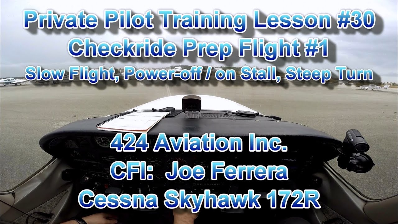 Private Pilot Flight Training, Lesson #30: Checkride Prep Flight #1