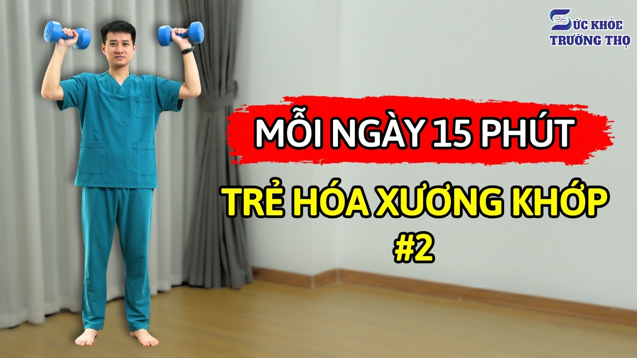 20 Phút Tập Toàn Thân Tại Nhà Giúp Chắc Khỏe Xương Khớp Cho Người Cao Tuổi | Phần 2 | Bác sĩ Ngọc