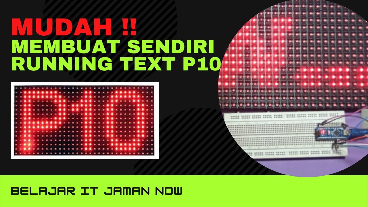 Membuat Running Text P10 dengan arduino nano #arduino #arduinoproject #runningtext