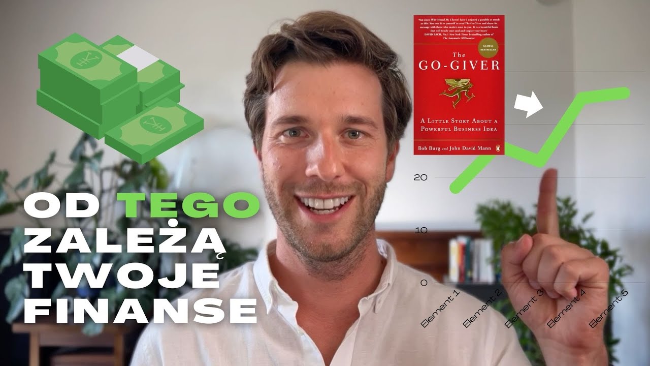 5 zasad, kt&oacute;re poprawią twoje finanse 💸  (książka Go-Giver 