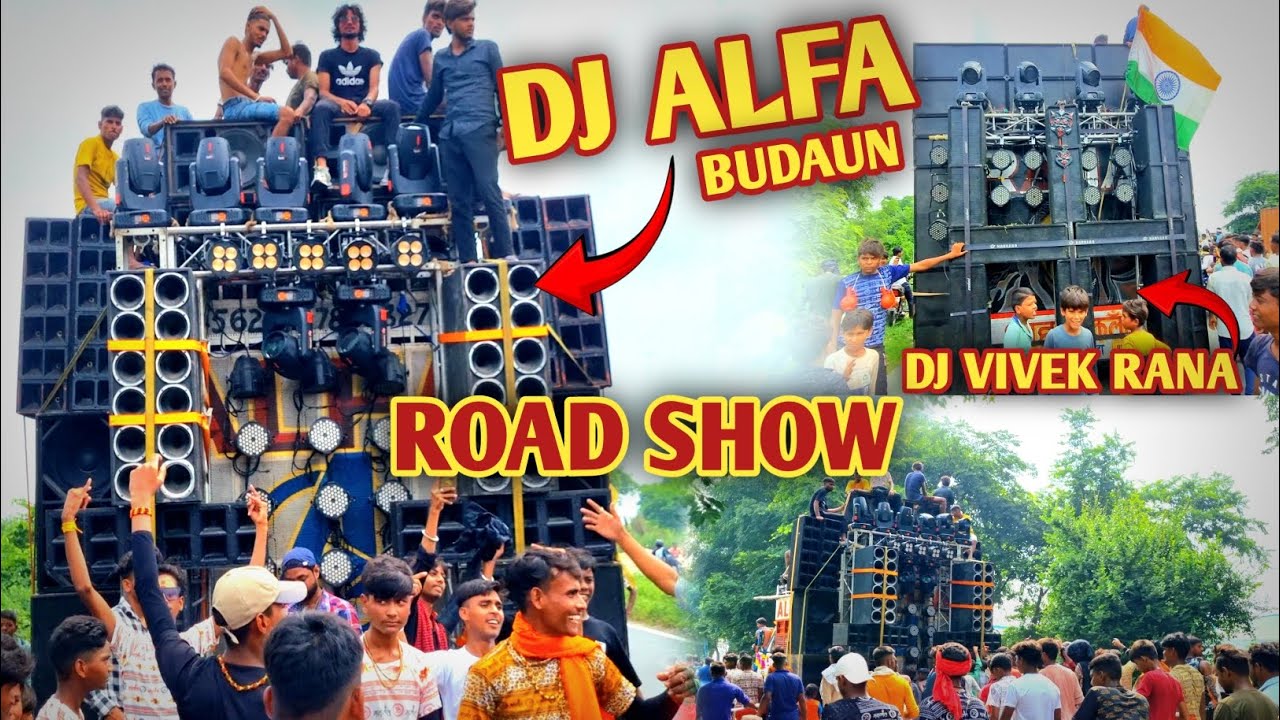 DJ ALFA BUDAUN ROAD SHOW || ALFA DJ OR DJ VIVEK RANA || DJ VLOGS