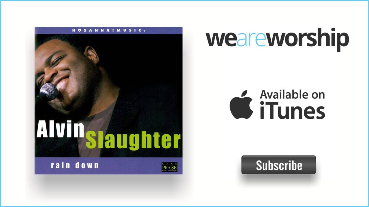 Alvin Slaughter - I Will Run to You