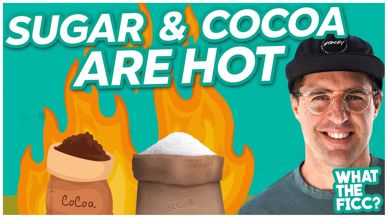 Sugar and Cocoa are HOT | What The FICC
