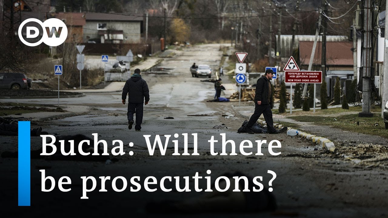 Investigating Russian crimes in Bucha: Identifying those responsible | DW News