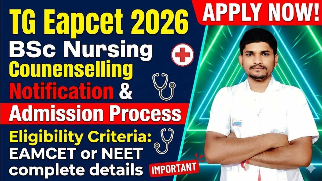 Bsc Nursing 2026 Notification | TG Eapcet Bsc Nursing Counselling 2026 