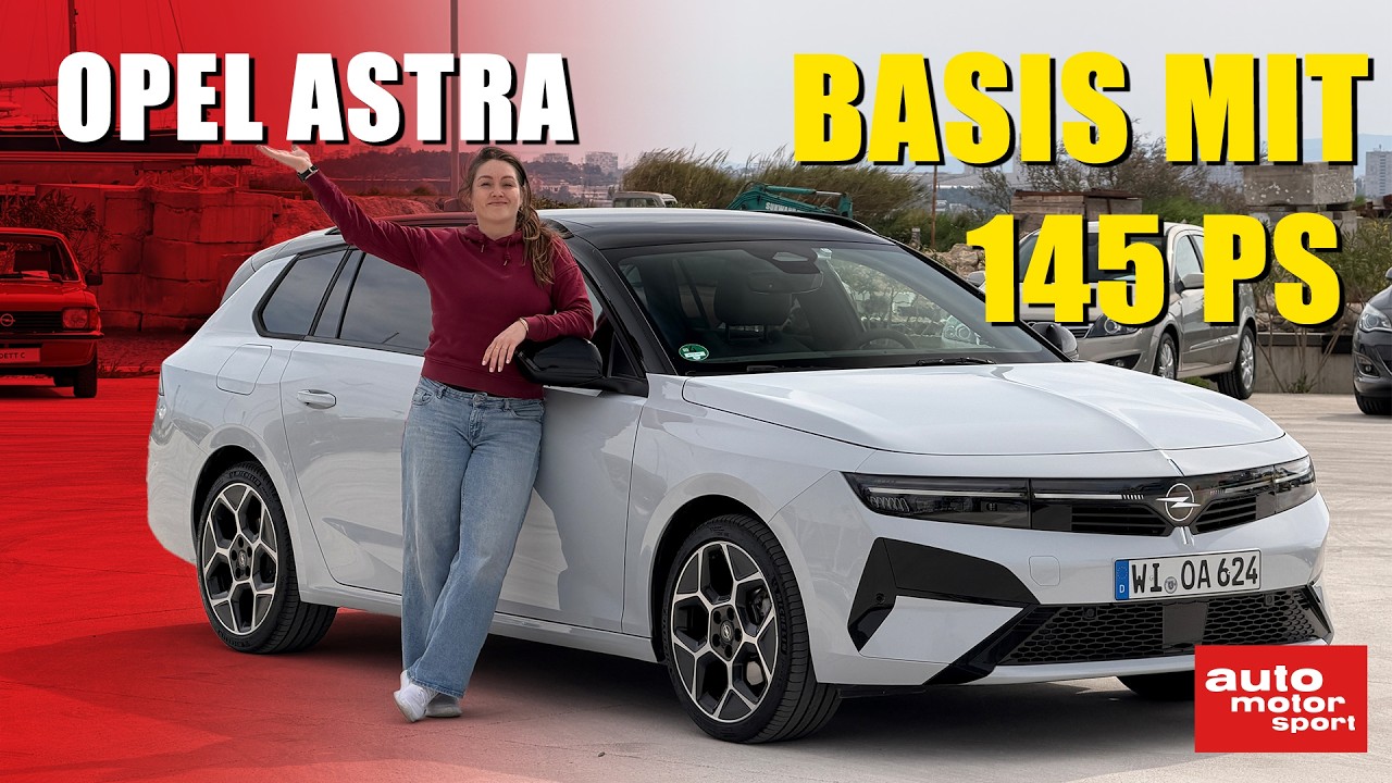 Opel Astra Sports Tourer: Taugt die 145 PS Basis?