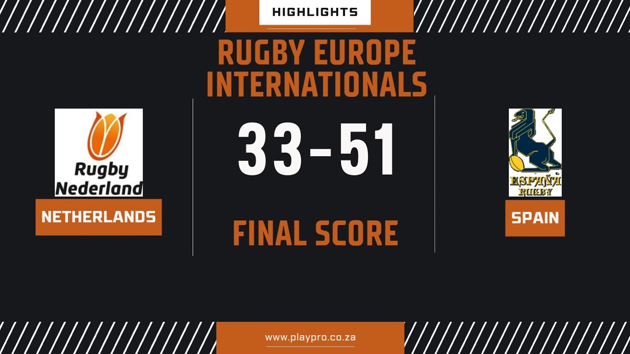 Netherlands vs Spain Tries