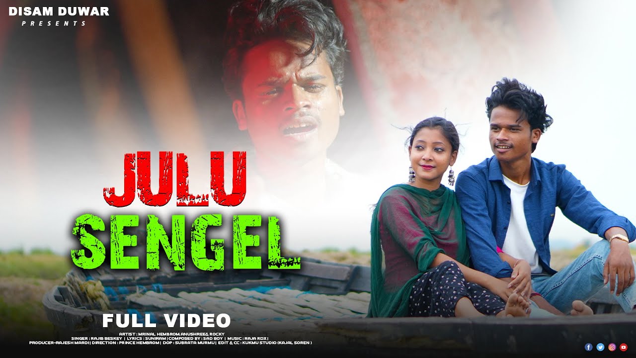 JULU SENGEL | RAJIB BASKEY | FULL VIDEO |  NEW SANTALI VIDEO 2025 | MRINAL & ANUSREE |