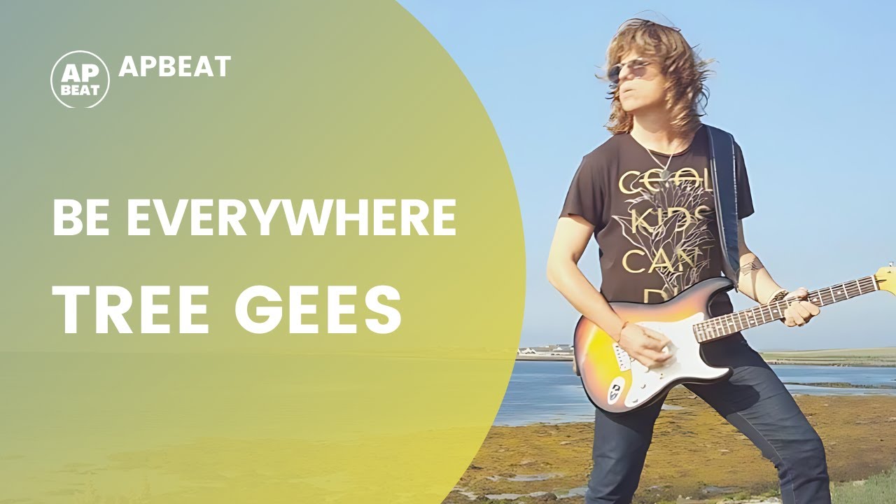 THE TREE GEES - Be Everywhere