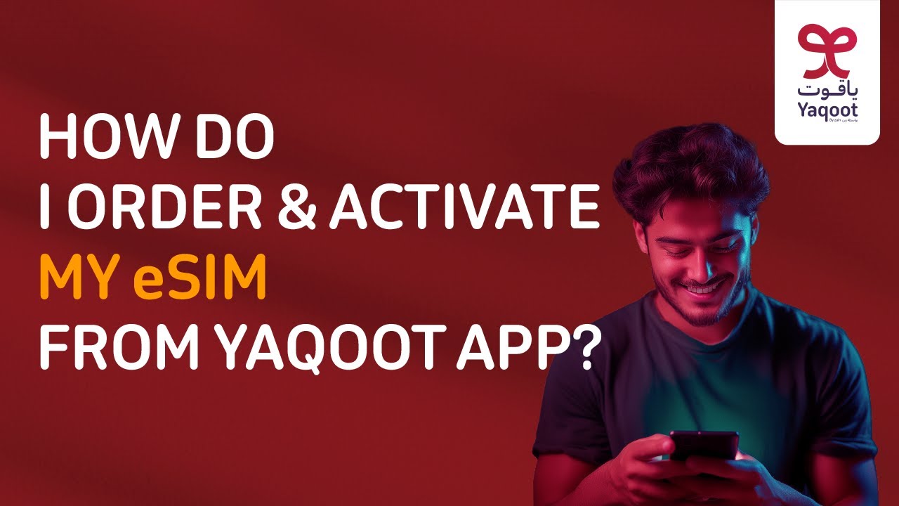 How to order & activate an eSIM from Yaqoot app?
