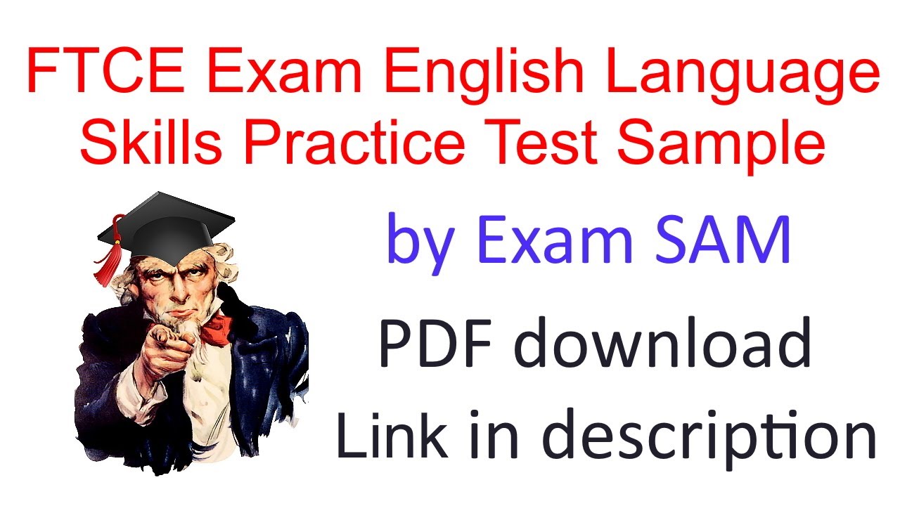 FTCE Exam: English Language Skills Practice Test for Florida Teacher Certification General Knowledge