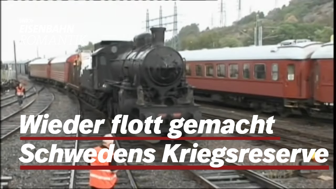 Schwedens Kriegsreserve: Dampf nach fünf Jahrzehnten Stillstand | Eisenbahn-Romantik