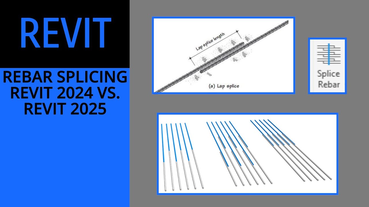Revit Structures - Splicing Rebar: Revit 2024 vs. Revit 2025