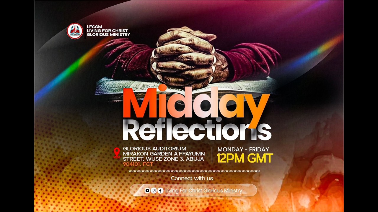 🔴LFCG MINISTRY | MIDDAY REFLECTIONS🔥16th March 2026
