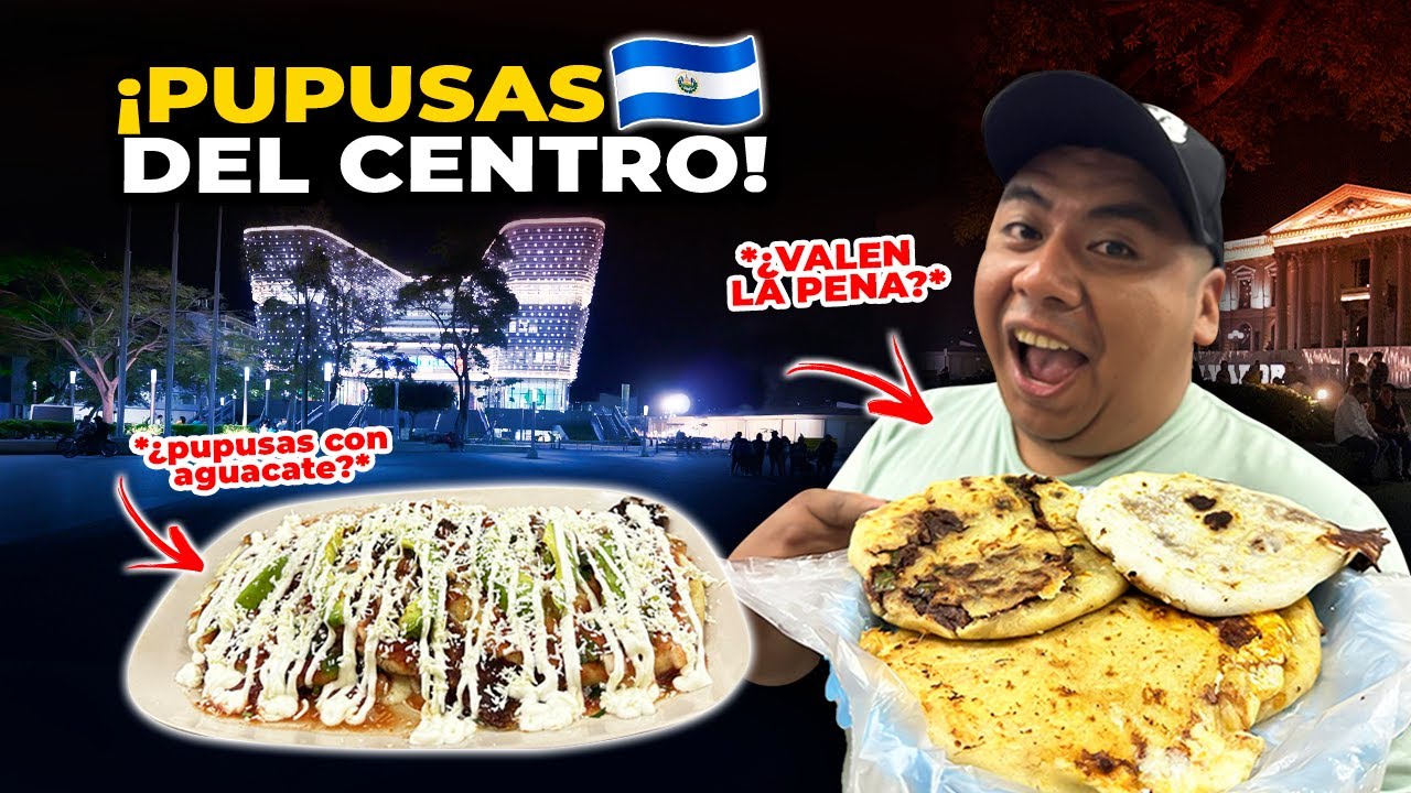 😏CENANDO PUPUSAS en el CENTRO de SAN SALVADOR *¿Valen la pena?*