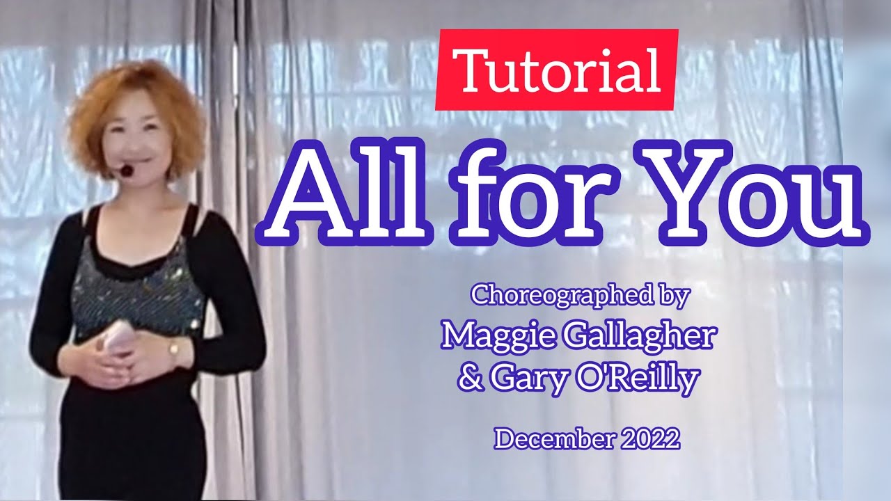 Tutorial : All for You linedance