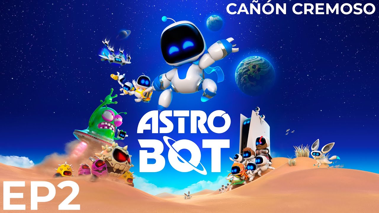 Mi hijo te ayuda a pasarte Astro Bot | Ep 2 Cañón Cremoso